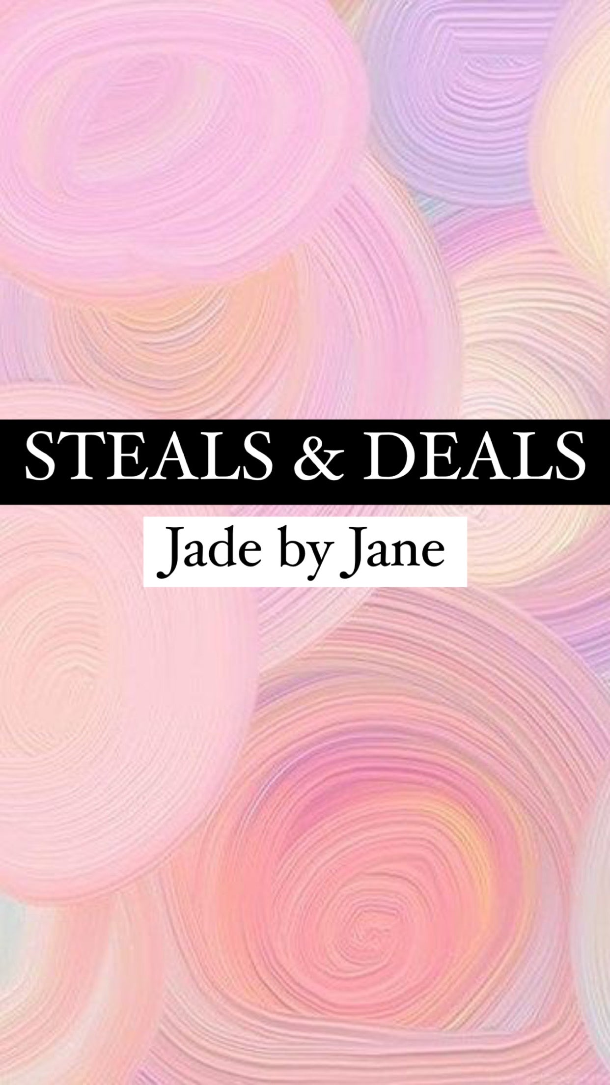 Steals and Deals - Jade by Jane