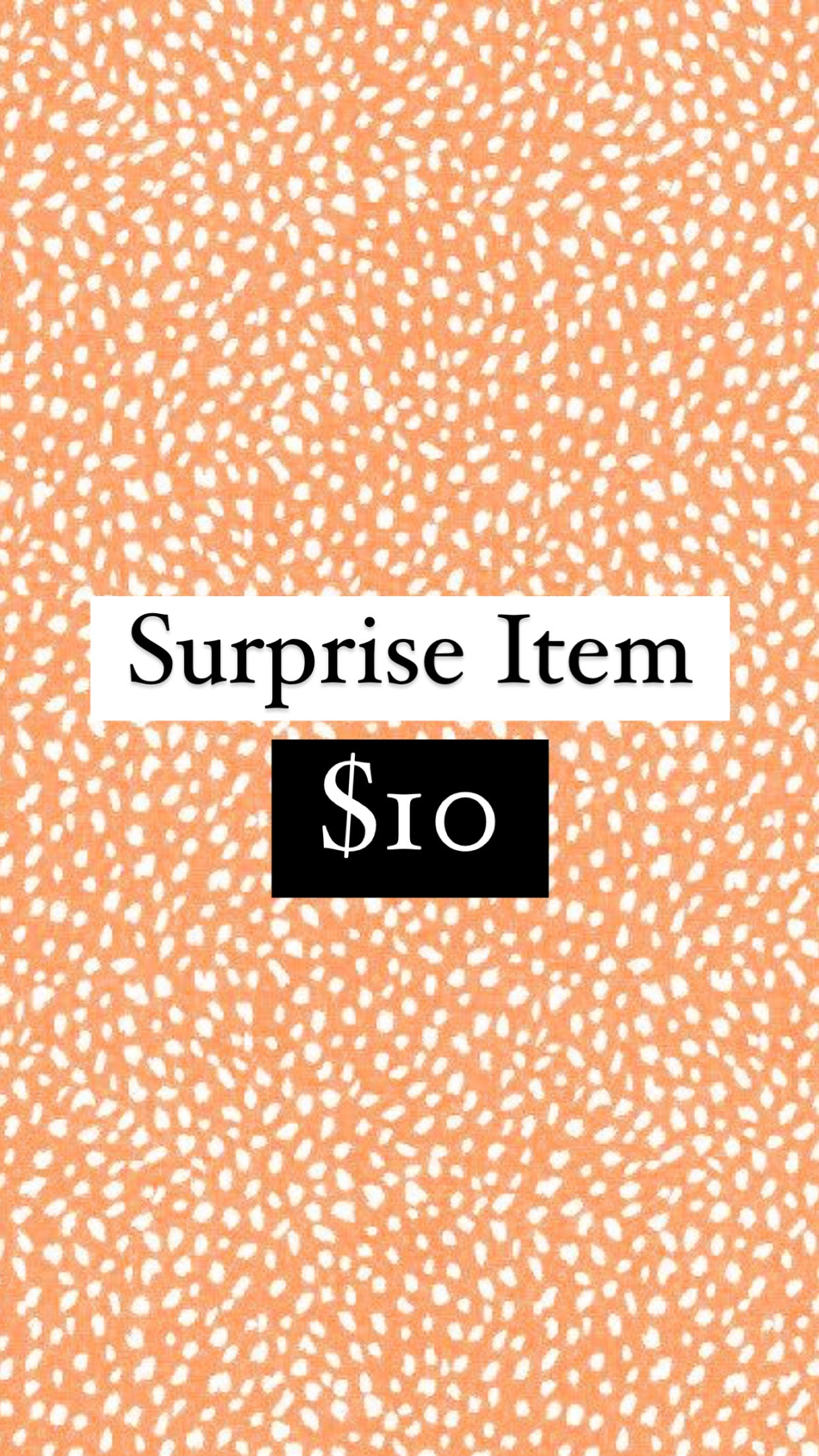 Surprise Live Sale Item