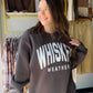 Whiskey Weather Crewneck