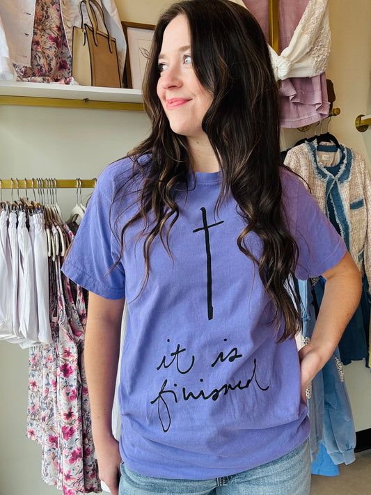 It Is Finished Tee