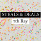 Steals and Deals - 7th Ray
